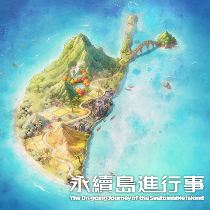 The On-going Journey of the Sustainable Island
